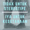 Mengatasi Stereotip Gender Melalui Perspektif Eksistensialisme: Studi Tentang Kebebasan Pilihan dan Otentisitas
